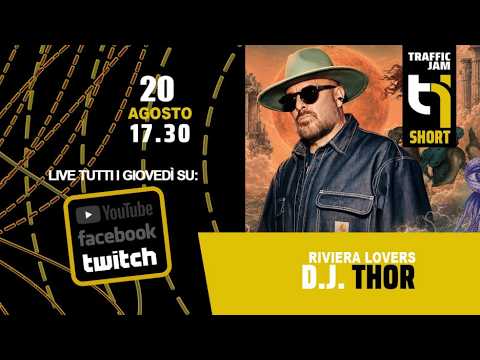TrafficJam - 20/08/2026 - D.J. Thor | Riviera Lovers