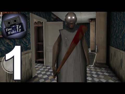 Granny 5: Time To Wake Up (Unofficial) - Gameplay Walkthrough Part 1 - Acts 1-2 (Android)
