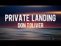 Don Toliver Ft Justin Bieber Future Private Landing LYRICS