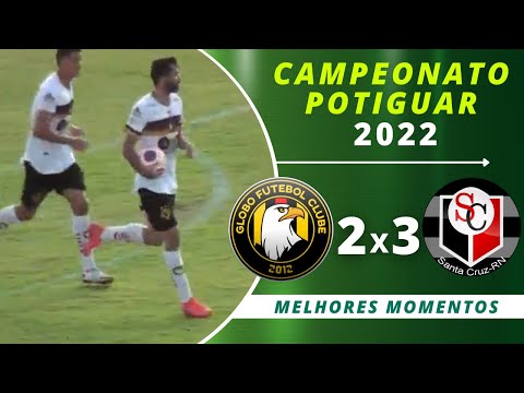 GLOBO 2 X 3 SANTA CRUZ-RN | CAMPEONATO POTIGUAR | 23/01/22