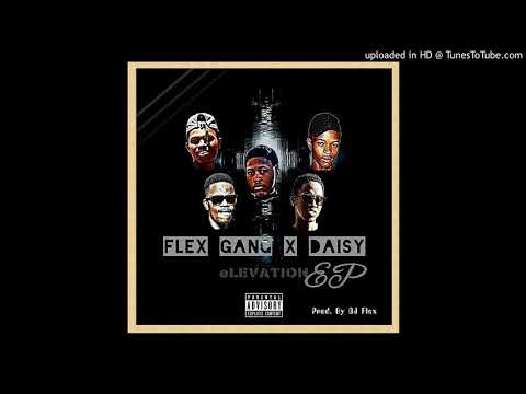 02.Flex Gang x Daisy_Qeda ngendoda