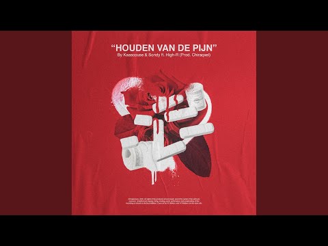 Houden Van de Pijn (feat. High-R)