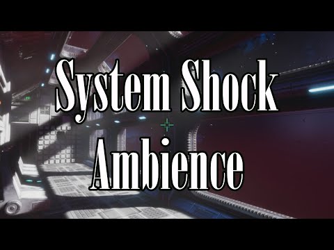 System Shock Remake - Medical Ambient Music