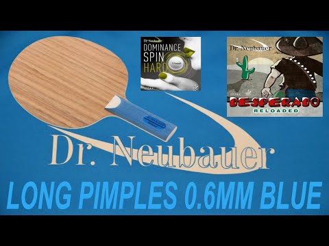 TABLE TENNIS LONG PIMPLES DESPERADO RELOADED 0.6MM BLUE MATADOR OFF- DR. NEUBAUER LG TT STORY