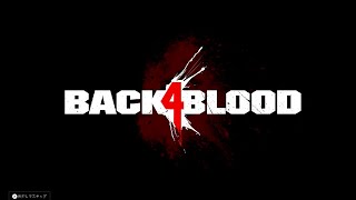 Back4BloodをジャスさんRFMさんたんしおさんと