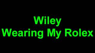 Wiley - Wearing My Rolex Full Version 1080p [HD] 5:50
