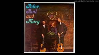 (1962) Sorrow - Peter, Paul &amp; Mary