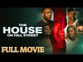The House On Hill Street 2025 Psychological Thriller Full Movie