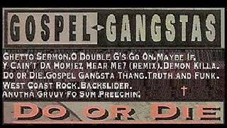 Gospel Gangstas  Ghetto Sermon
