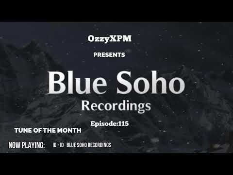 OZZYXPM - BLUE SOHO SESSIONS 115