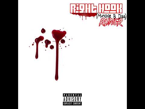 Runer - "Right Hook" (Munchie B Diss Pt. 2)