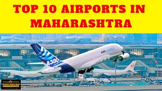 Top 10 Airports In Maharashtra | महाराष्ट्रातील टॉप 10 विमानतळ | Travelinmyway