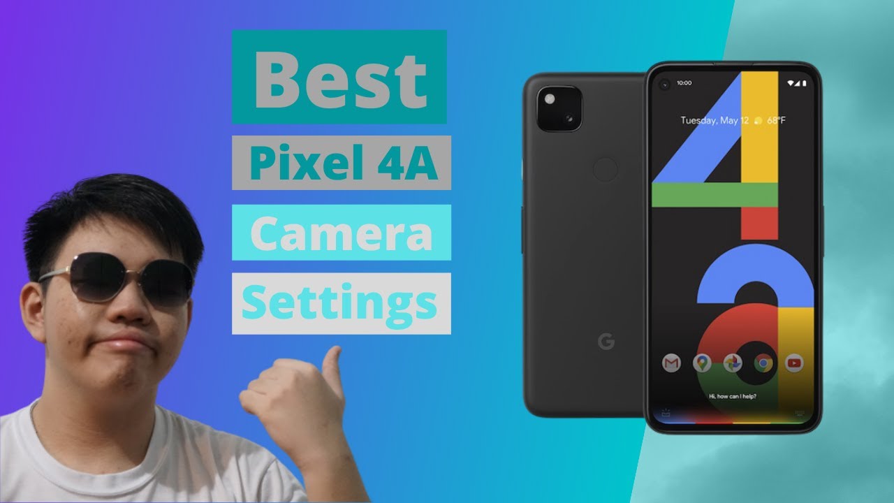 BEST Pixel 4A Camera Settings (for both Photos and Videos)