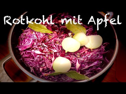 Festlicher Rotkohl mit Apfel selber machen Rotkraut Rezept von Oma 👵