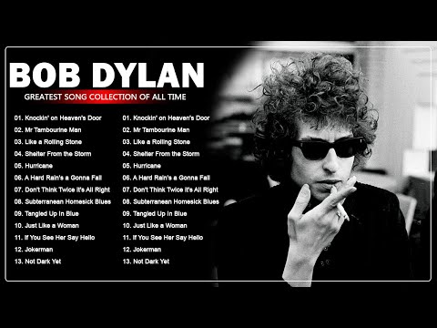 Best of Bob Dylan - Bob Dylan Greatest Hits Full Album - Blowin' In The Wind