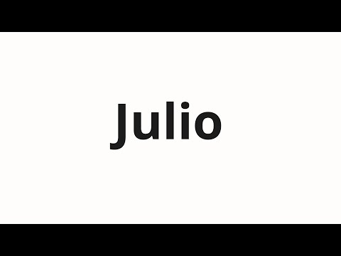 How to pronounce Julio
