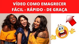 Video Como Emagrecer Facil Rpido de Graa