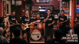Download lagu WAJAH GATA SALSABIL (VERSI Al) mp3 Download lagu WAJAH GATA SALSABIL (VERSI Al) mp3