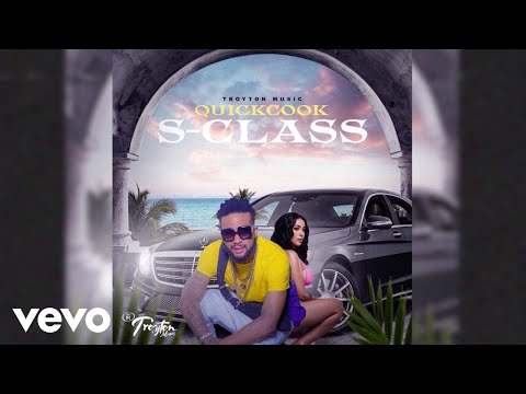 Quick Cook - S Class (Official Audio)