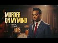 YNW Melly Murder On My Mind 1940s Soul Version