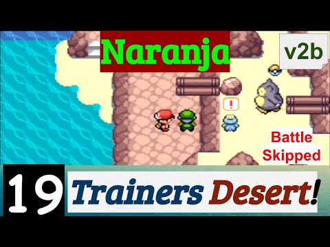Pokemon Naranja Part 19 PokeFan Exploring Trainers Desert | GBA Rom Hack
