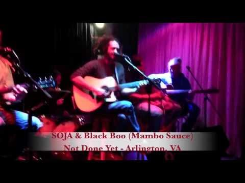 SOJA & Black Boo (Mambo Sauce) - Not Done Yet *remix* (Arlington, VA)