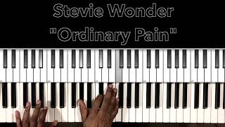 Stevie Wonder "Ordinary Pain" Piano Tutorial