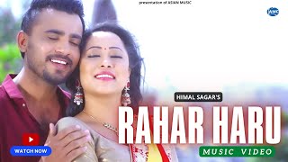 Raharharu by Himal Sagar || new morden song 2016 || official video HD