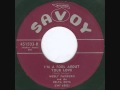 Werly Fairburn- I'm A Fool About Your Love [1956] Savoy 1503
