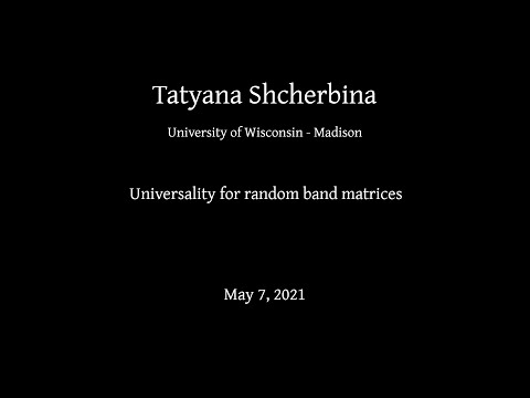 Tatyana Shcherbina -- Universality for random band matrices