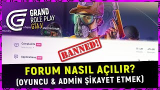 GRAND RP - FORUM NASIL AÇILIR? - (Detaylı Rehber & Oyuncu ve Admin Şikayet Etmek