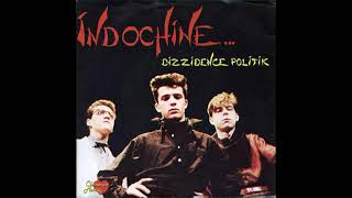 Indochine - Françoise (Qu&#39;Est Ce Qui T&#39;a Pris?) 1982