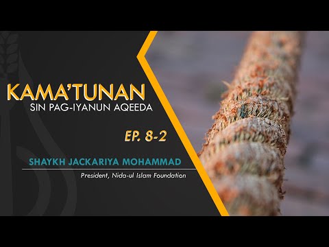 Pamaratsaya ha Qadr (Ep. 8-2) - Shaykh Jackariya Mohammad (Tausug)