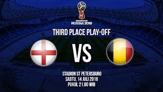 Inilah Jadwal Perebutan Posisi ke 3 Piala Dunia 2018 Antara Inggris Vs Belgia