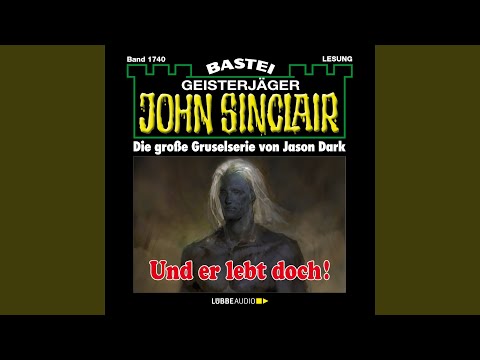 Kapitel 2 - Und er lebt doch! - John Sinclair, Band 1740