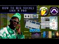 Blxckie Gmg Freestyle Vocal Template How To Mix Vocals On FL Mix EFFECTS Waves Fabfilter