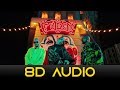 DJ Snake, Sean Paul, Anitta - Fuego ft. Tainy (8D Audio) DJ Snake, Sean Paul, Anitta - Fuego ft. Tainy (8D Audio)