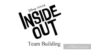 . Inside Out Soundtrack . Team Building .