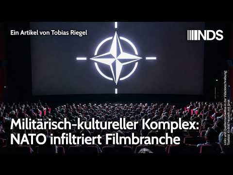 Militärisch-kultureller Komplex: NATO infiltriert Filmbranche | Tobias Riegel | NDS-Podcast Video-Thumbnail von YouTube