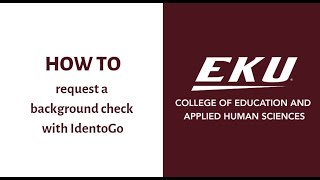 Requesting a Background Check with IdentoGo