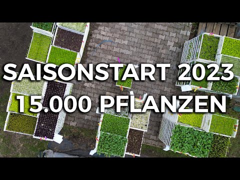 Saisonstart 2023 - 15.000 Pflanzen gepflanzt 🌱