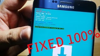 How to Fix Brick Error Custom Binary Blocked By FRP Galaxy S6 Edge