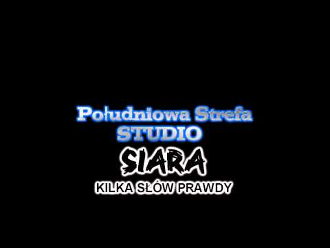 Siara-Kilka słów prawdy