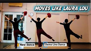 Moves Like Laura Lou - Line Dance||High Improver| hat sytling |Sebastiaan Holtland (NL) - June 2026