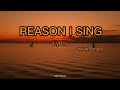 Phil Wickham - Reason I Sing (Acoustic Sessions) (Lyrics)