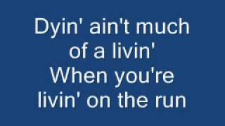 Jon Bon Jovi Dyin&#39; Aint Much Of Livin&#39; Lyrics