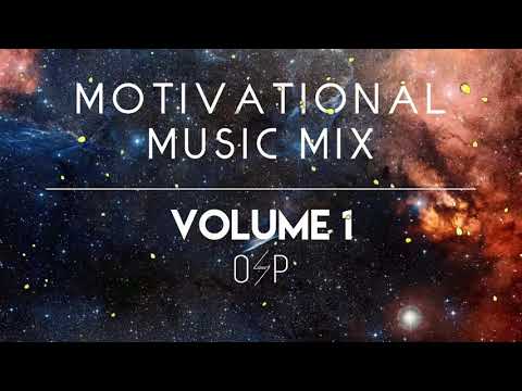 Epic Motivational Music Mix _ Volume 1