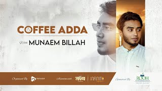 COFFE ADDA WITH MUNAEM BILLAH || VLOG || কফি আড্ডা উইথ মুনাইম বিল্লাহ 2025