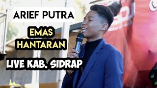 Download lagu ARIEF PUTRA 🔰 EMAS HANTARAN 🔰 LIVE KUNGFU KODOK mp3