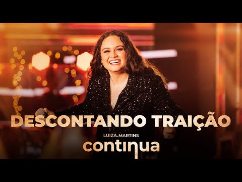 Descontando Traição - Luiza Martins